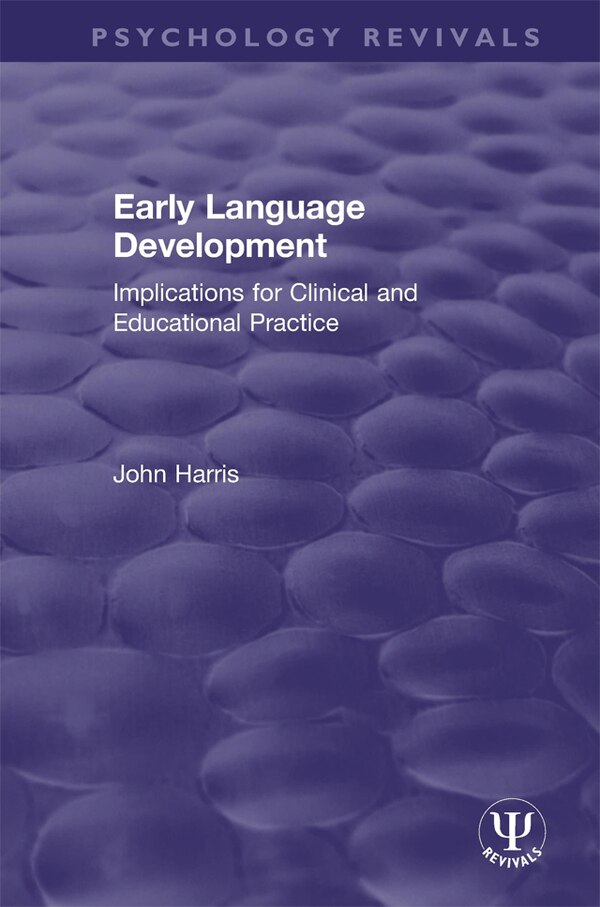 Early Language Development by John Harris, Paperback | Indigo Chapters