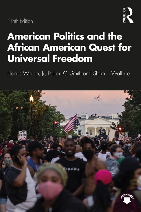 American Politics And The African American Quest For Universal Freedom by Hanes Walton, Jr, Paperback | Indigo Chapters