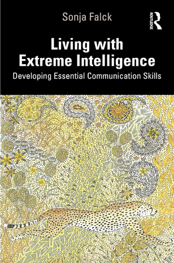 Living with Extreme Intelligence by Sonja Falck, Hardcover | Indigo Chapters