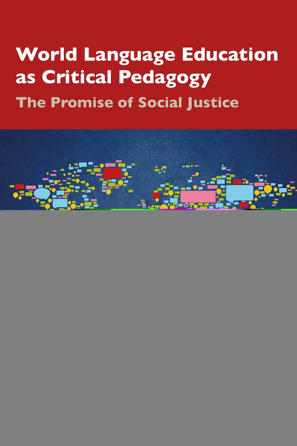 World Language Education As Critical Pedagogy by Timothy G. Reagan, Paperback | Indigo Chapters