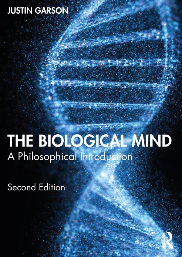 The Biological Mind by Justin Garson, Paperback | Indigo Chapters