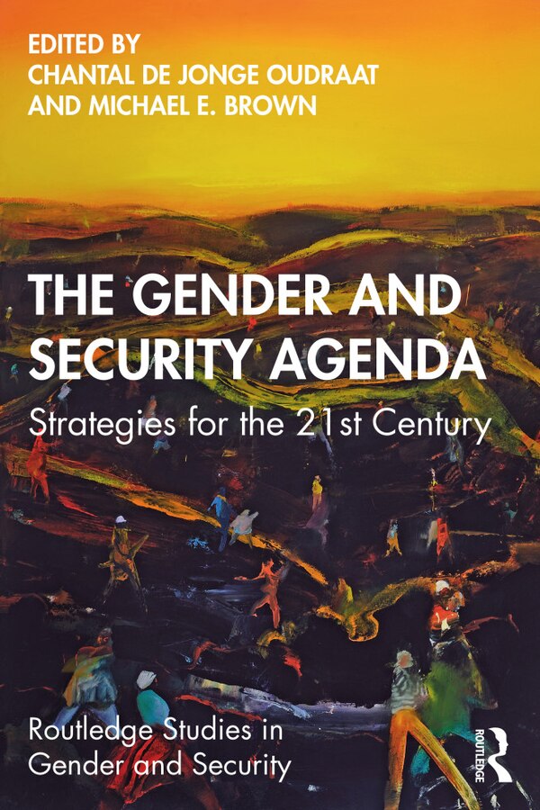 The Gender And Security Agenda by Chantal de Jonge Oudraat, Paperback | Indigo Chapters