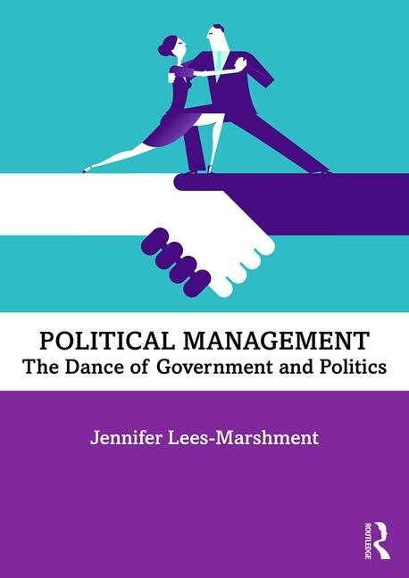 Political Management by Jennifer Lees-Marshment, Paperback | Indigo Chapters