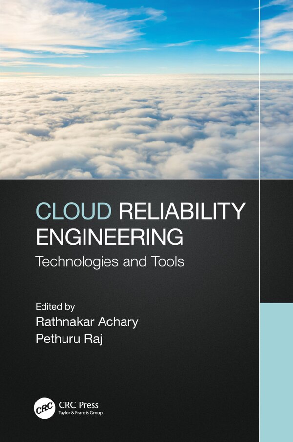 Cloud Reliability Engineering by Rathnakar Achary, Paperback | Indigo Chapters