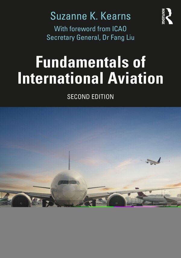 Fundamentals Of International Aviation by Suzanne K. Kearns, Paperback | Indigo Chapters