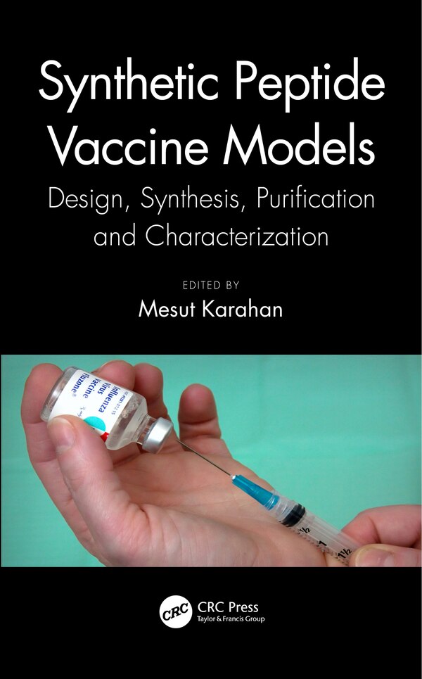 Synthetic Peptide Vaccine Models by Mesut Karahan, Hardcover | Indigo Chapters