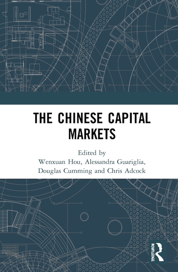 The Chinese Capital Markets by Chris Adcock, Hardcover | Indigo Chapters