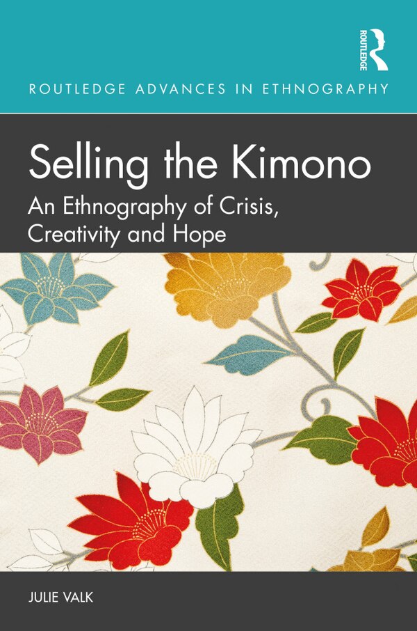 Selling The Kimono by Julie Valk, Hardcover | Indigo Chapters