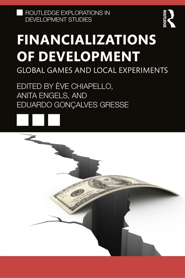 Financializations of Development by Ève Chiapello, Paperback | Indigo Chapters