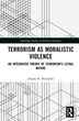Terrorism as Moralistic Violence by Joseph H. Michalski, Hardcover | Indigo Chapters