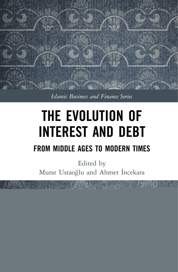 The Evolution of Interest and Debt by Murat Ustao, Hardcover | Indigo Chapters