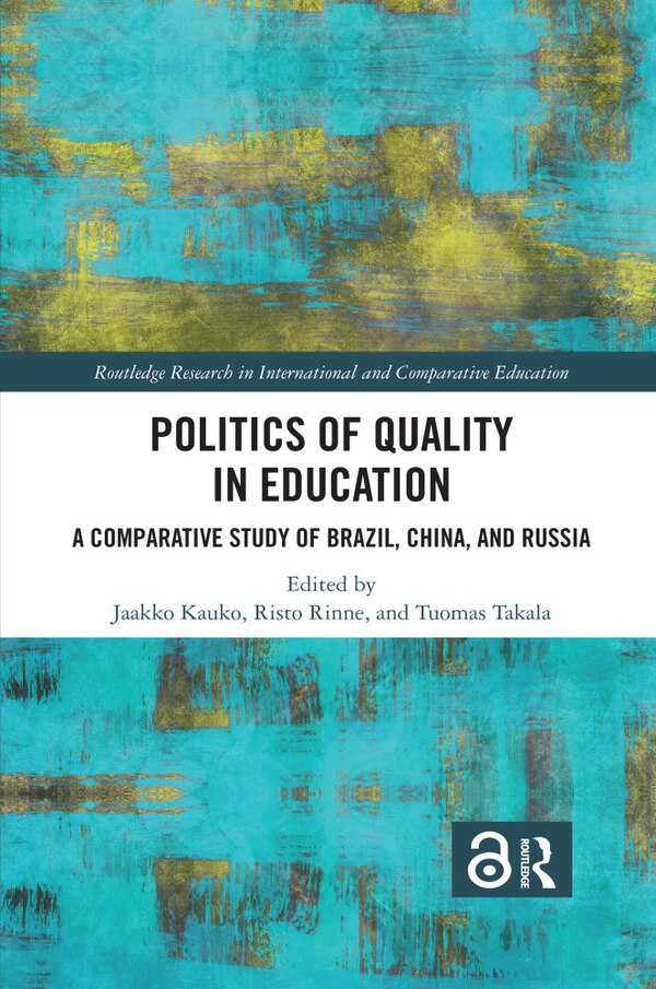 Politics Of Quality In Education by Jaakko Kauko, Paperback | Indigo Chapters