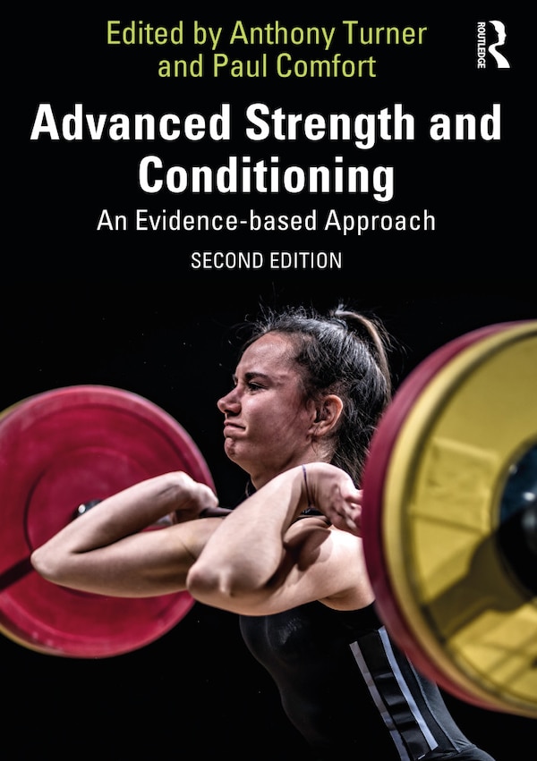 Advanced Strength And Conditioning by Anthony Turner, Paperback | Indigo Chapters