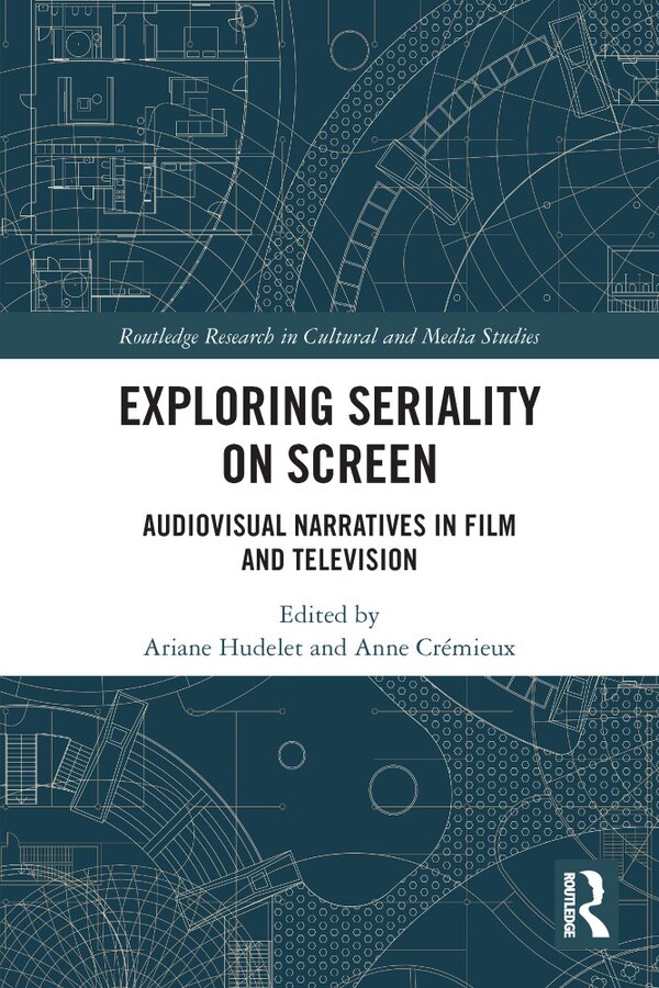 Exploring Seriality on Screen by Ariane Hudelet, Paperback | Indigo Chapters