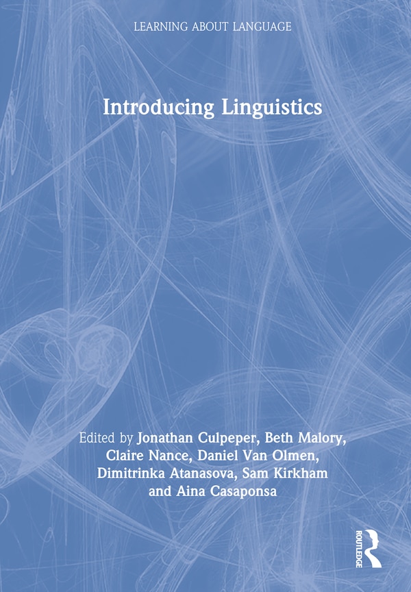 Introducing Linguistics by Jonathan Culpeper, Hardcover | Indigo Chapters