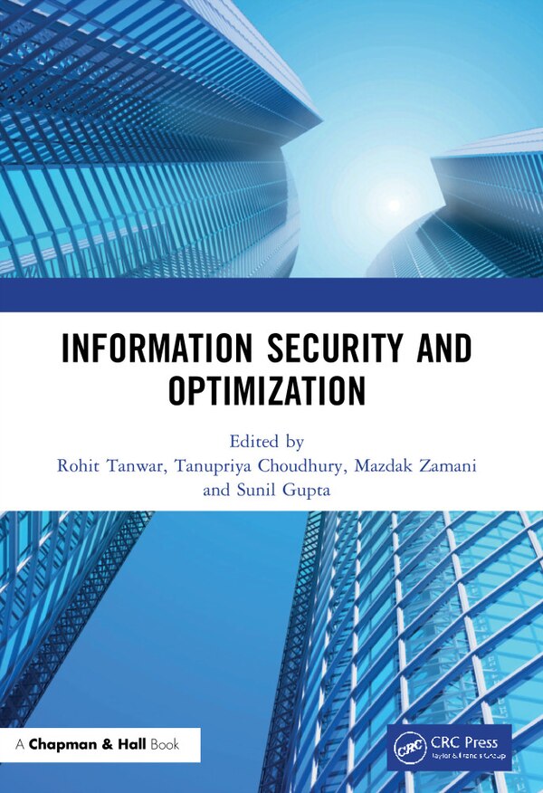 Information Security and Optimization by Rohit Tanwar, Paperback | Indigo Chapters