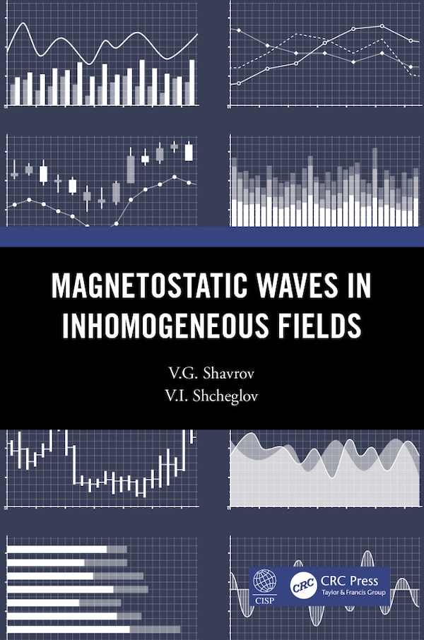 Magnetostatic Waves in Inhomogeneous Fields by V.g. Shavrov, Paperback | Indigo Chapters