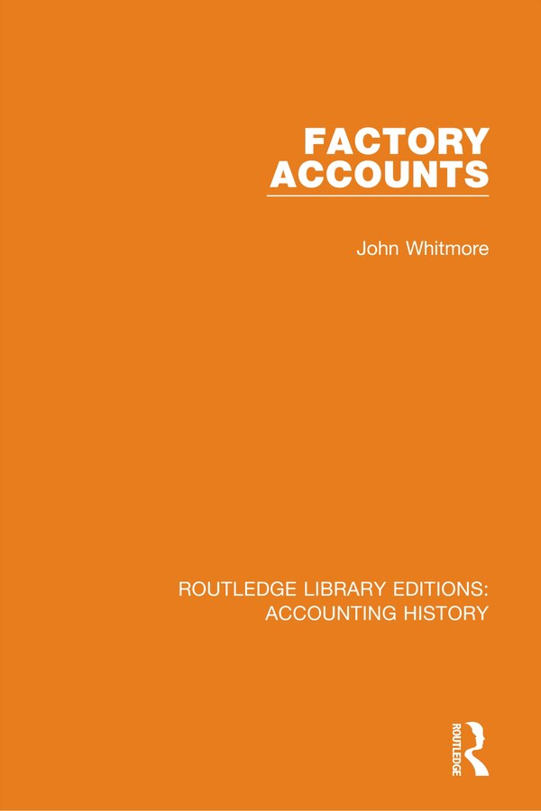 Factory Accounts by John Whitmore, Hardcover | Indigo Chapters