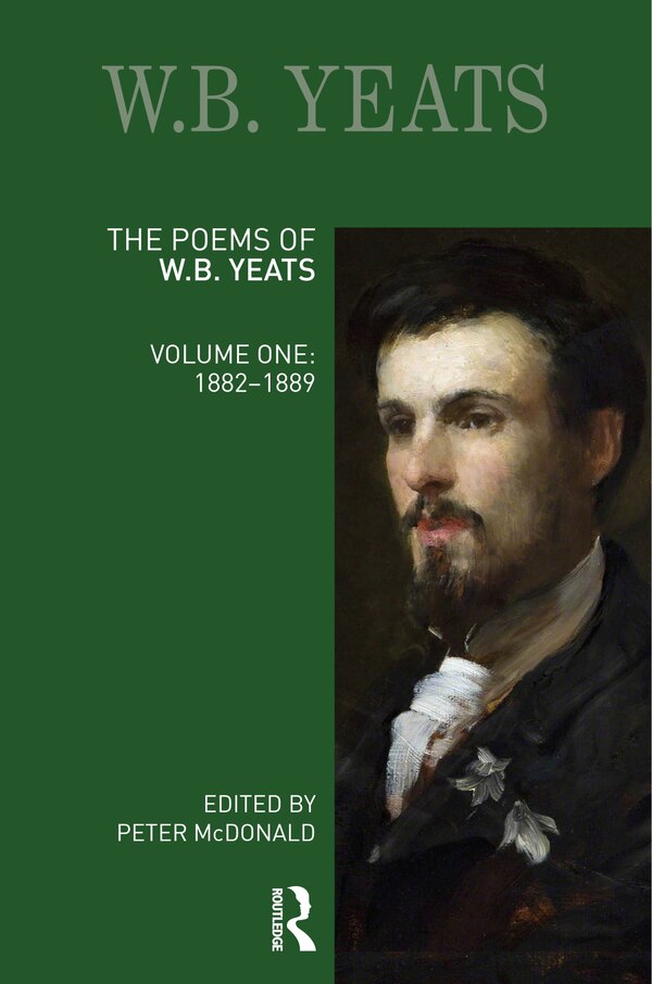 The Poems Of W.b. Yeats by Peter McDonald, Hardcover | Indigo Chapters