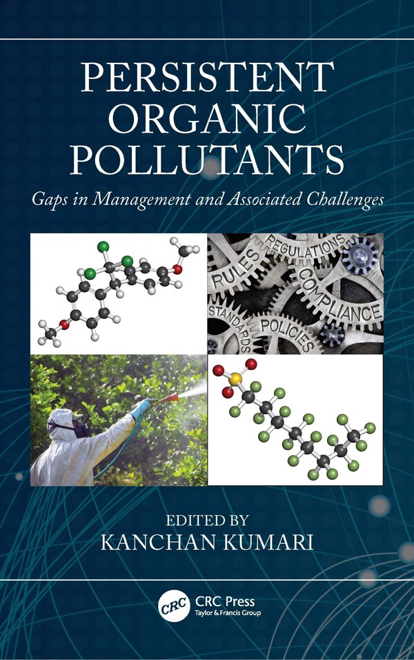 Persistent Organic Pollutants by Kanchan Kumari, Paperback | Indigo Chapters