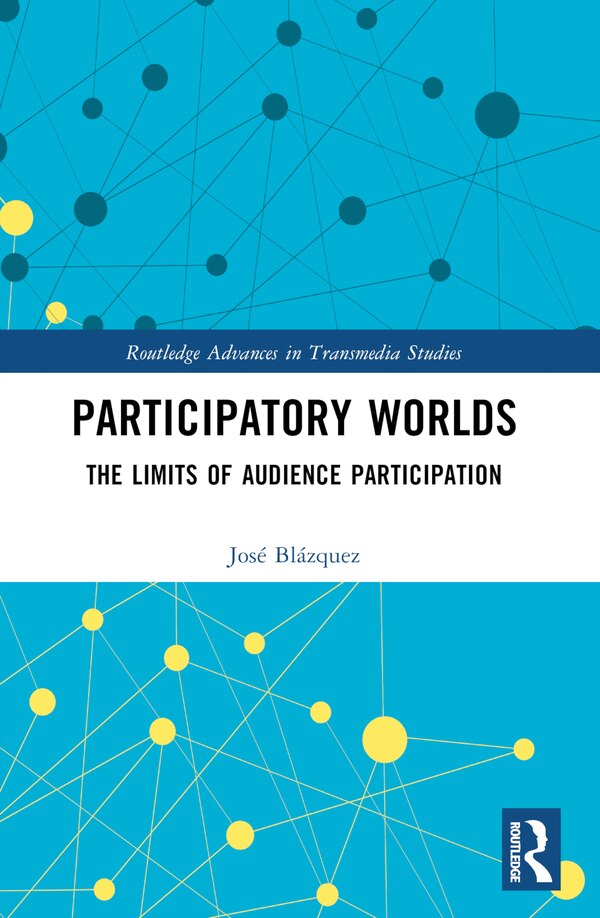 Participatory Worlds by Jos Blázquez, Paperback | Indigo Chapters