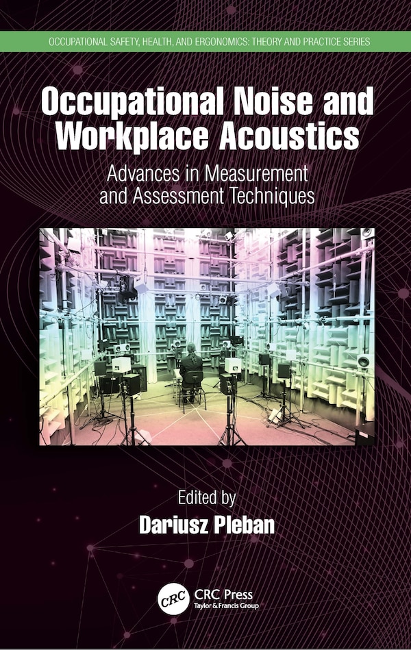 Occupational Noise And Workplace Acoustics by Dariusz Pleban, Hardcover | Indigo Chapters