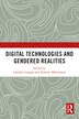 Digital Technologies and Gendered Realities by Lakshmi Lingam, Paperback | Indigo Chapters