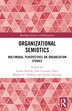 Organizational Semiotics by Louise Ravelli, Hardcover | Indigo Chapters