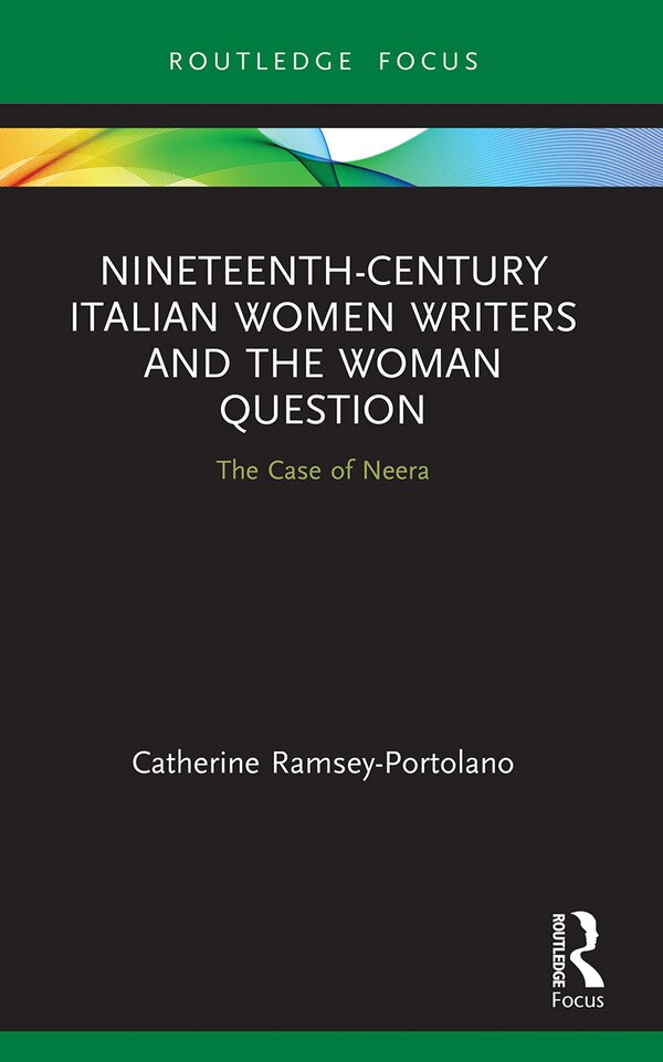 Nineteenth-Century Italian Women Writers and the Woman Question by Catherine Ramsey-portolano, Paperback | Indigo Chapters