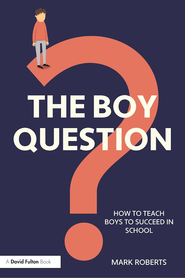 The Boy Question by Mark Roberts, Paperback | Indigo Chapters