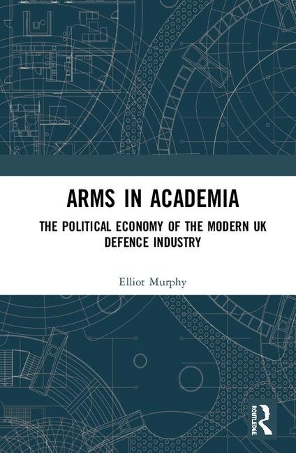 Arms In Academia by Elliot Murphy, Hardcover | Indigo Chapters