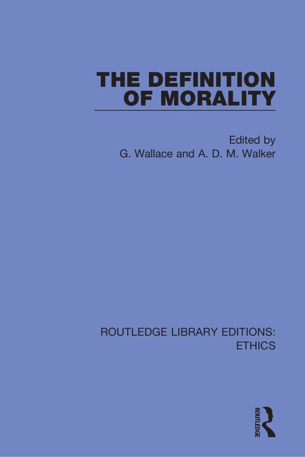 The Definition Of Morality by G. Wallace, Paperback | Indigo Chapters