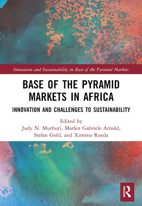Base of the Pyramid Markets in Africa by Judy N. Muthuri, Paperback | Indigo Chapters