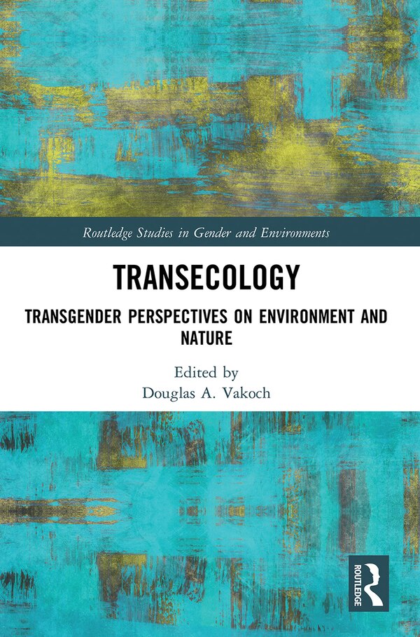 Transecology by Douglas A. Vakoch, Paperback | Indigo Chapters