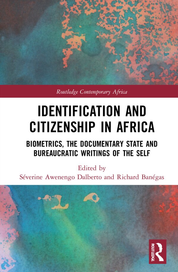 Identification And Citizenship In Africa by Séverine Awenen Dalberto, Hardcover | Indigo Chapters