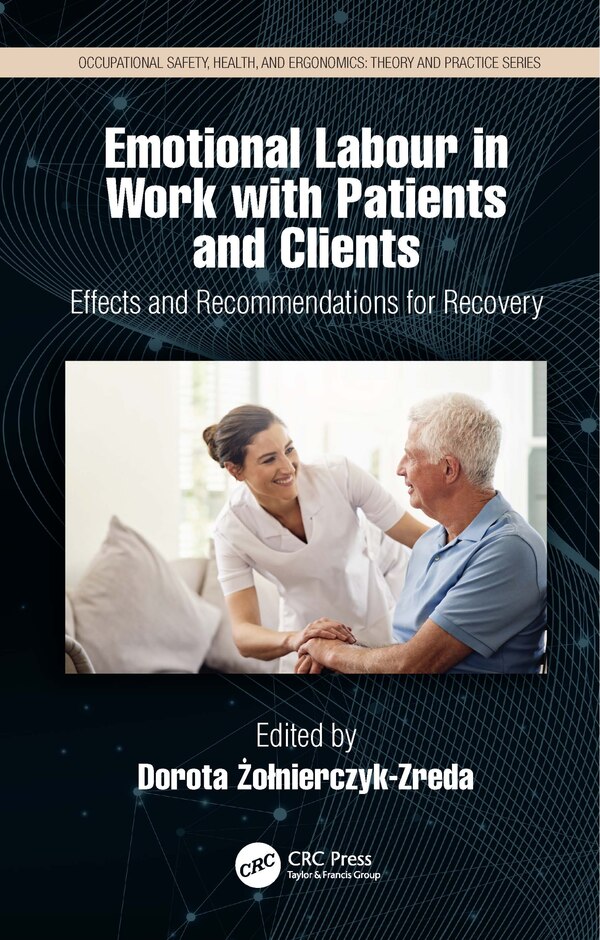 Emotional Labor in Work with Patients and Clients by Dorota Å, Paperback | Indigo Chapters