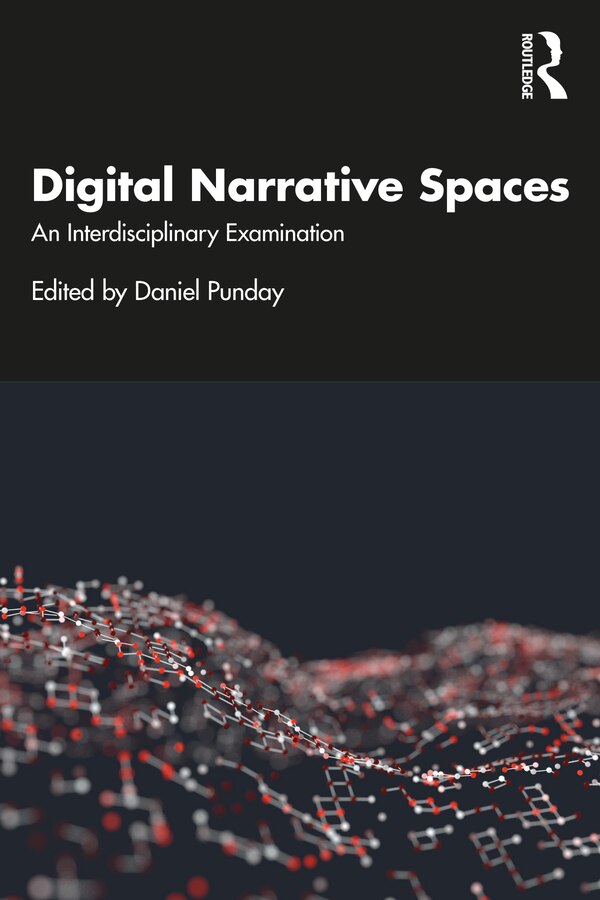 Digital Narrative Spaces by Daniel Punday, Paperback | Indigo Chapters
