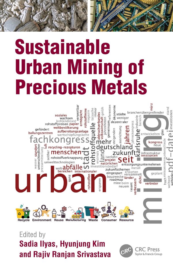 Sustainable Urban Mining of Precious Metals by Sadia Ilyas, Paperback | Indigo Chapters