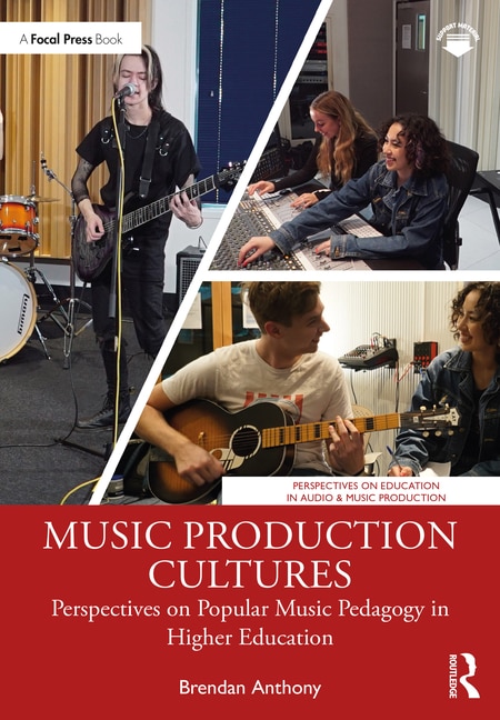 Music Production Cultures by Brendan Anthony, Paperback | Indigo Chapters