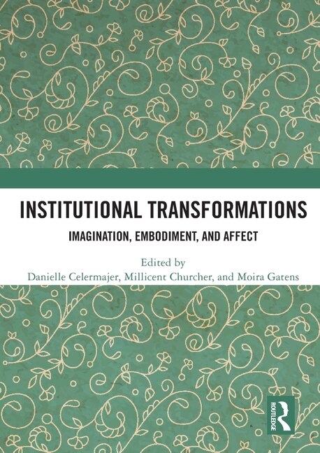 Institutional Transformations by Danielle Celermajer, Paperback | Indigo Chapters