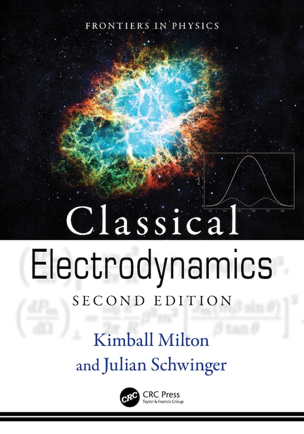 Classical Electrodynamics by Julian Schwinger, Paperback | Indigo Chapters