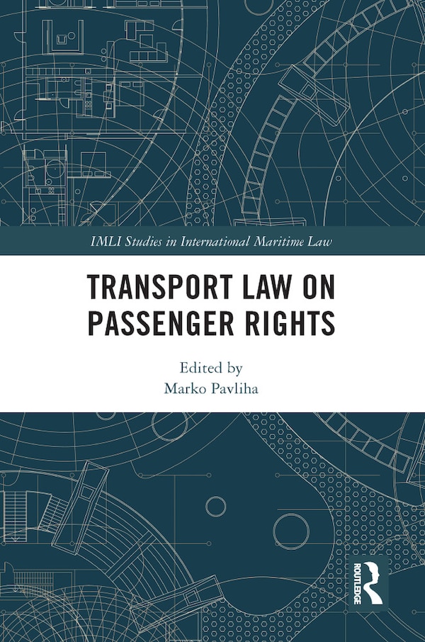 Transport Law On Passenger Rights by Marko Pavliha, Hardcover | Indigo Chapters
