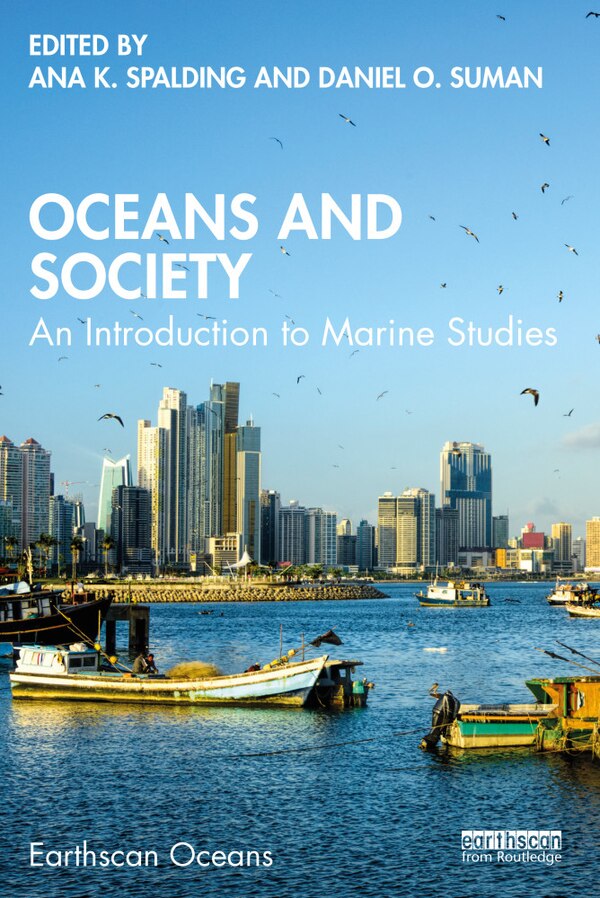 Oceans and Society by Ana Spalding, Paperback | Indigo Chapters