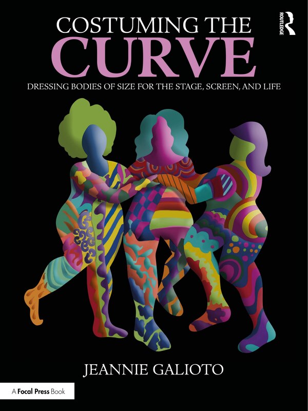 Costuming the Curve by Jeannie Galioto, Paperback | Indigo Chapters