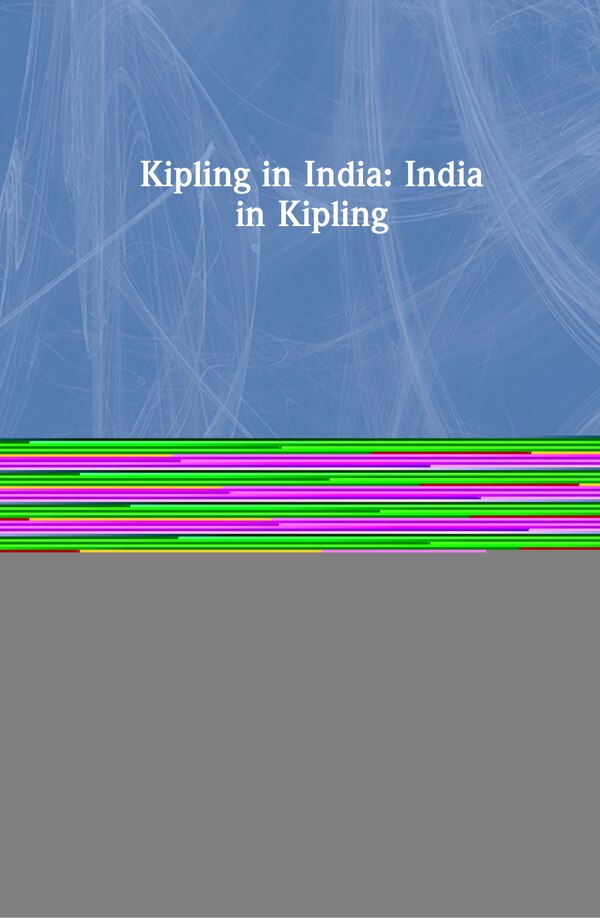 Kipling in India by Harish Trivedi, Hardcover | Indigo Chapters