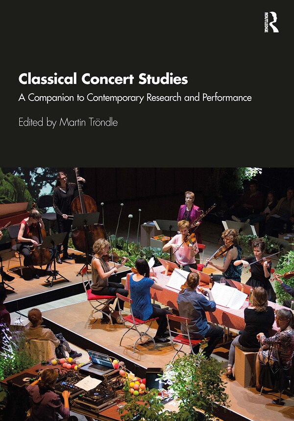 Classical Concert Studies by Martin Tröndle, Paperback | Indigo Chapters