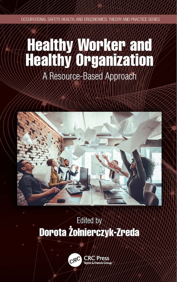 Healthy Worker and Healthy Organization by Dorota Å, Paperback | Indigo Chapters