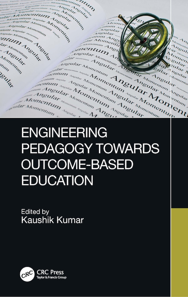 Engineering Pedagogy Towards Outcome-Based Education by Kaushik Kumar, Hardcover | Indigo Chapters