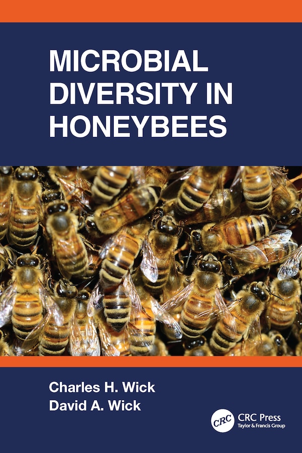 Microbial Diversity in Honeybees by Charles Wick, Paperback | Indigo Chapters
