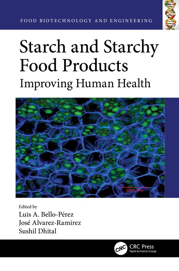 Starch And Starchy Food Products by Luis Bello-Pérez, Hardcover | Indigo Chapters